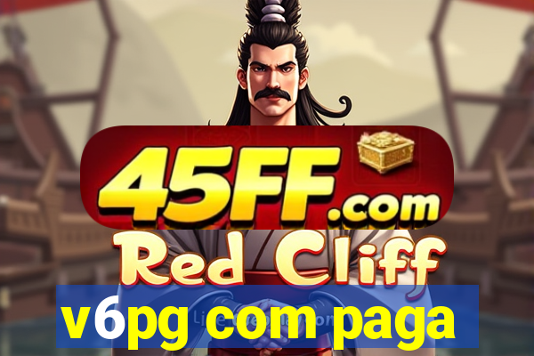 v6pg com paga